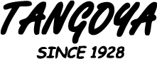 TANGOYA SINCE1928
